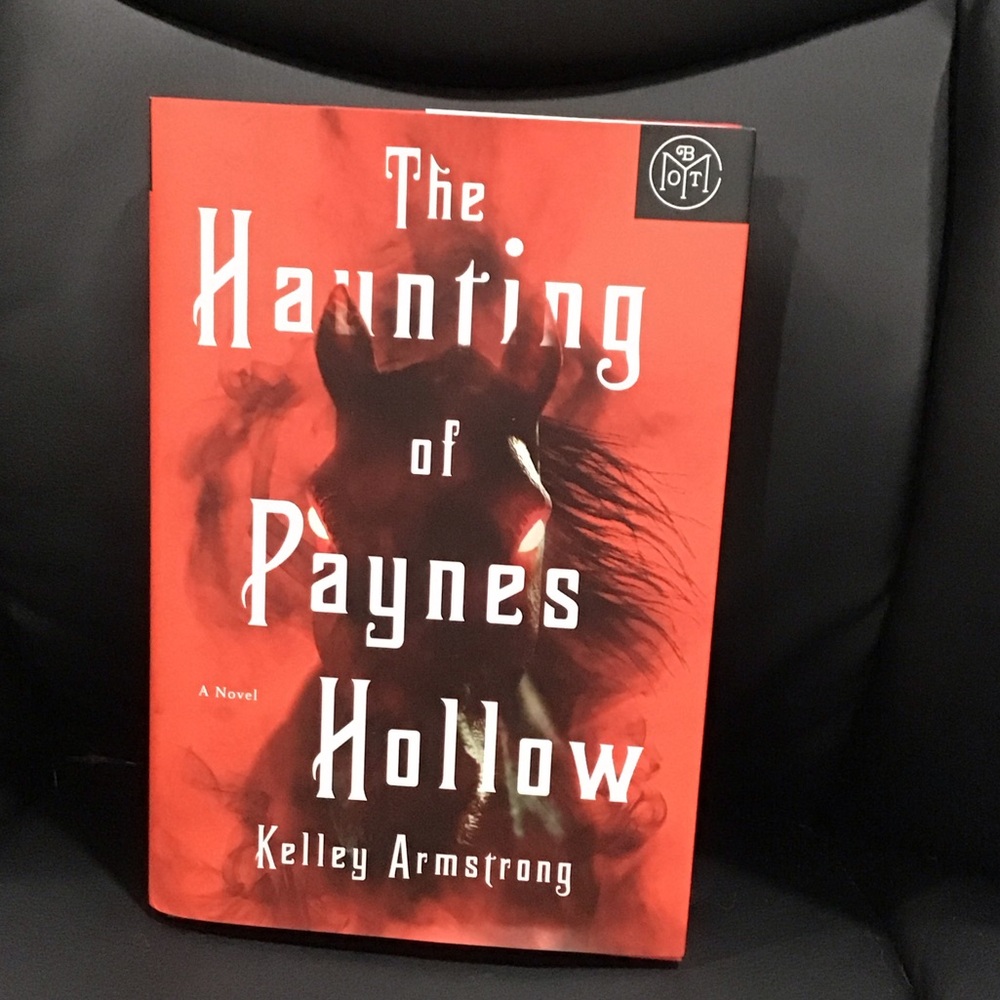 📚The Haunting of Paynes Hollow by Kelley Armstrong Hardcover BOTM Mystery Thrill